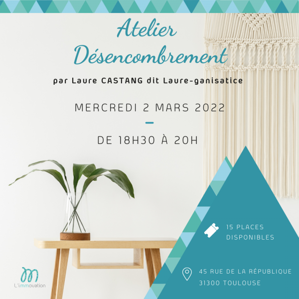 limmovation_immobilier_homestaging_toulouse_atelier